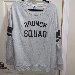 Old Navy “Brunch Squad” Sweatshirt